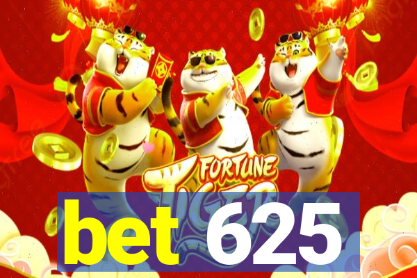 bet 625